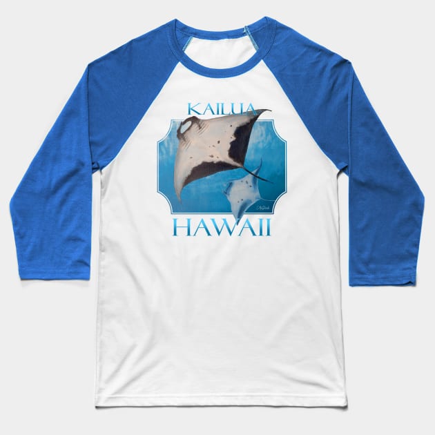 Kailua Hawaii Manta Rays Sea Rays Ocean Baseball T-Shirt by CMacDonaldArt